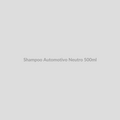 Shampoo Automotivo Neutro 500ml — FN Mobility