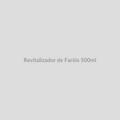 Revitalizador de Faróis 500ml — FN Mobility