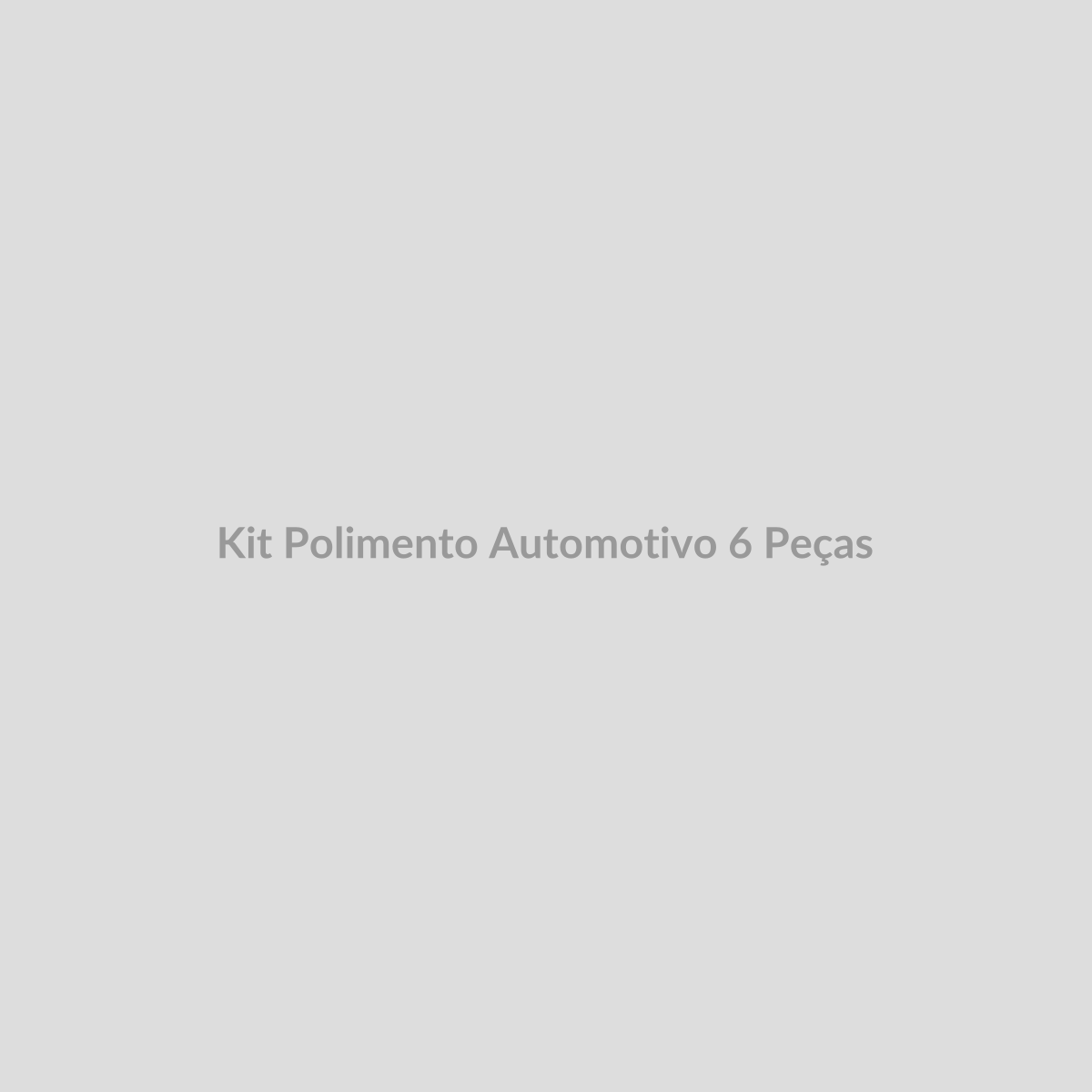 Kit Polimento Automotivo 6 Peças — FN Mobility