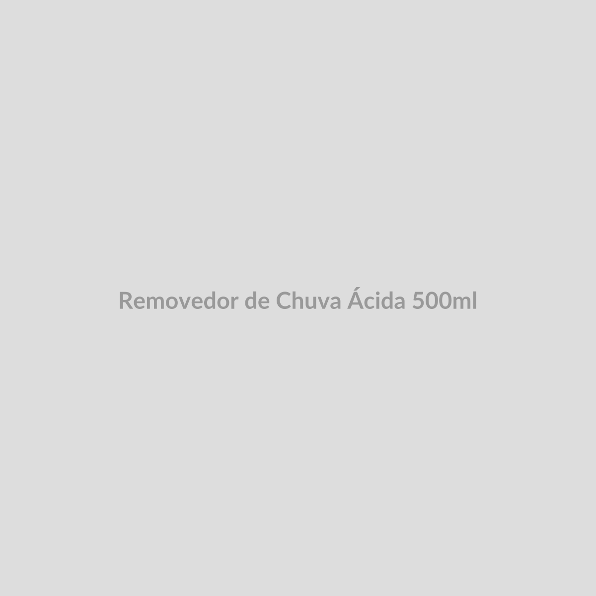 Removedor de Chuva Ácida 500ml — FN Mobility