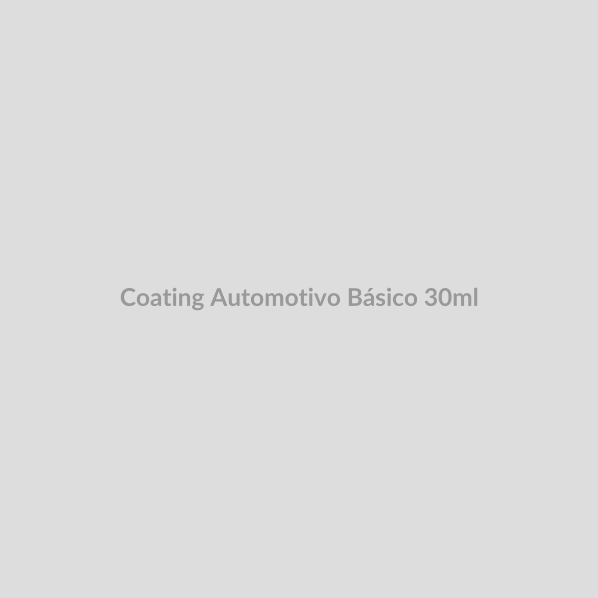 Coating Automotivo Básico 30ml — FN Mobility